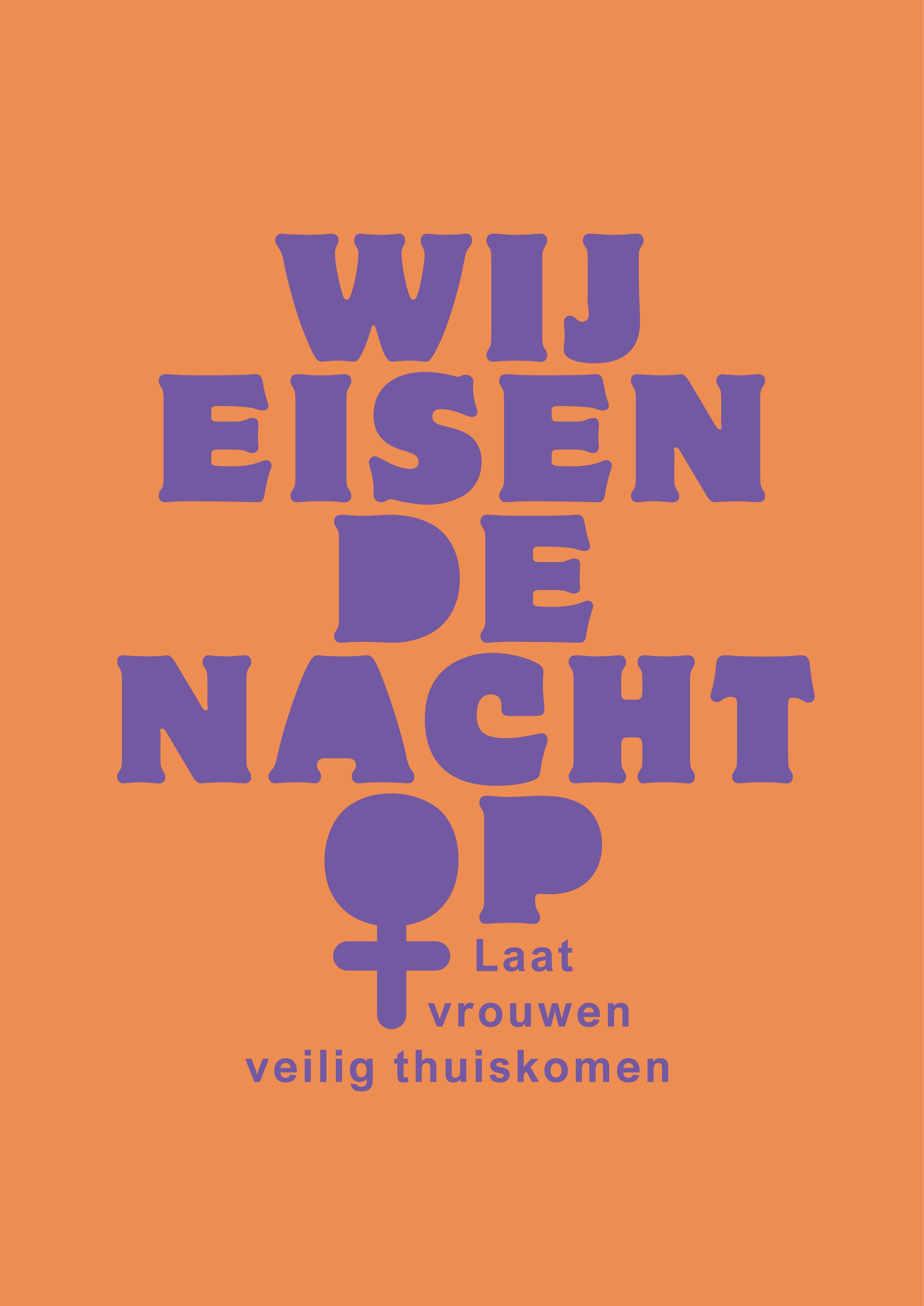 Wij Eisen De Nacht Op Oranje Paars JPG kopie